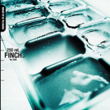 Finch (USA) - What It Is To Burn '2002