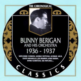 Bunny Berigan & His Boys - 1936-1937 {chronological Classics, 734} '1993
