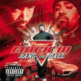 Mack 10 - Bang Or Ball '2001