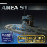 Area 51 - Das Boot 98 / Das Ende '1999