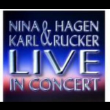 Nina Hagen & Karl Rucker - Live In Concert '2010