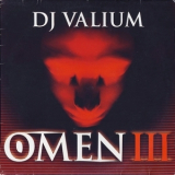 Dj Valium - Omen III (CDS) '2000