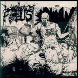 Dismembered Fetus - Generation Of Hate / Mutilated God '2007