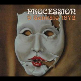 Procession - 9 Gennaio 1972 '2013