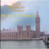 The Royal Philharmonic Orchestra - The Best Of Classics Vol. 1 '2000