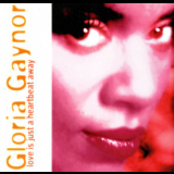 Gloria Gaynor - Love Is Just A Heartbeat Away (CDS) '1995