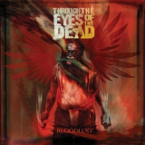 Through The Eyes Of The Dead - Bloodlust '2005