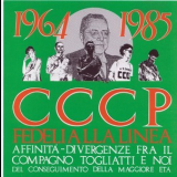 Cccp - Fedeli Alla Linea - Affinitа E Divergenze Fra Il Compagno Togliatti E Noi '1986