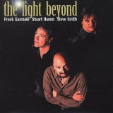 Frank Gambale, Stuart Hamm, Steve Smith - The Light Beyond '2000