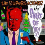 Supersuckers - The Smoke Of Hell '1992