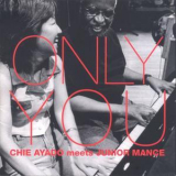 Chie Ayado & Junior Mance - Only You '1996