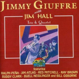 Jimmy Guiffre With Jim Hall - Trio & Quartet '1960