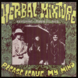 The Herbal Mixture - Please Leave My Mind '1997