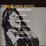 Meat Loaf - Twelve Inch Mixes (ep) '1993