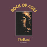 The Band - Rock Of Ages: The Band In Concert '1972
