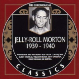 Jelly Roll Morton - Jelly-Roll Morton 1939-1940 '1994