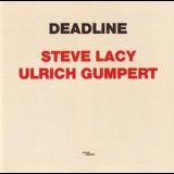 Steve Lacy - Ulrich Gumpert - Deadline '1989