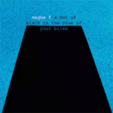 Magne F - A Dot Of Black In The Blue Of Your Bliss '2008