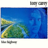 Tony Carey - Blue Highway (1989) '1985