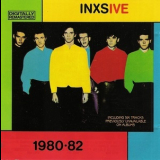 INXS - INXSIVE '1982