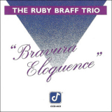 Ruby Braff Trio - Bravura Eloquence '1990