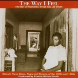 Roosevelt Sykes & Lee Green - The Way I Feel '2003