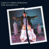 The Residents - God In Three Persons (CD1) '1988