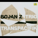 Bojan Z Trio - Transpacifik '2003