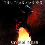 The Tear Garden - Crystal Mass '2000