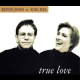 Elton John & Kiki Dee - True Love [EP] '1993