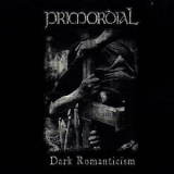 Primordial - Dark Romanticism (2004 Edition) '1993