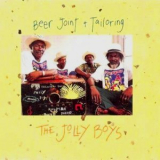 Jolly Boys - Beer Joint + Tailoring '1991