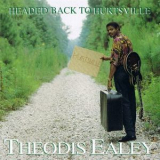 Theodis Ealey - Headed Back To Hurtsville '1992