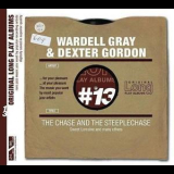 Wardell Gray & Dexter Gordon - The Chase And The Steeplechase '2005