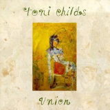 Toni Childs - Union '1988