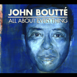 John Boutte - All About Everything '2012