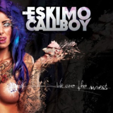 Eskimo Callboy - We Are The Mess (Japan Edition) '2014