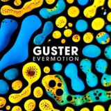 Guster - Evermotion '2015
