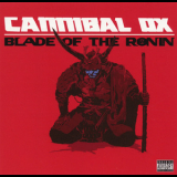 Cannibal Ox - Blade Of The Ronin '2015