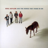 Soul Asylum - And The Horse They Rode In On '1990