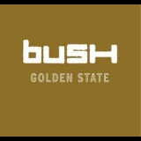 Bush - Golden State (japanese Edition) '2001