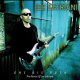 Joe Satriani - One Big Rush - The Genius Of Joe Satriani '2005