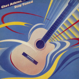 Chet Atkins - Stay Tuned '1985