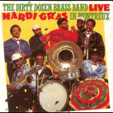 The Dirty Dozen Brass Band - Live Mardi Gras In Montreux '1985