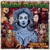 Gruesome Stuff Relish - Horror Rises From The Tomb '2008