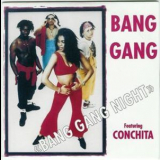 Bang Gang Feat. Conchita - Bang Gang Night (Cardboard Sleeve) [CDM] '1995