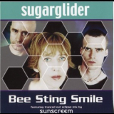 Sugarglider - Bee Sting Smile '2000