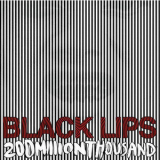 Black Lips - 200 Million Thousand '2009