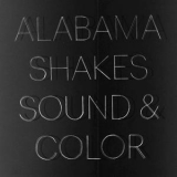 Alabama Shakes - Sound & Color '2015