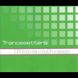 Trancesetters - Roaches '1999